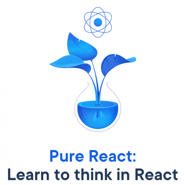 Pure React - Learn to think in React 2024 Download For Free