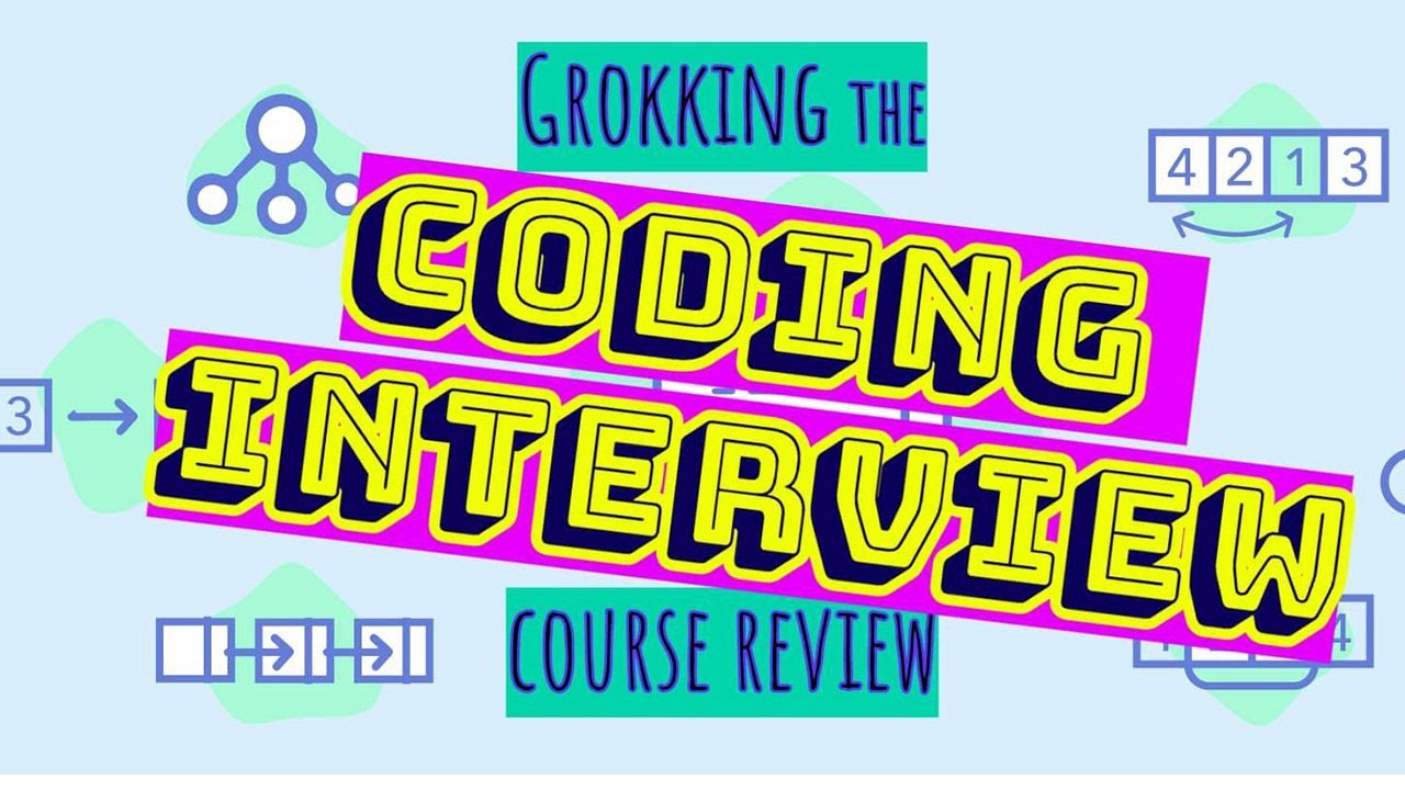 Grokking the Coding Interview [Download Free]