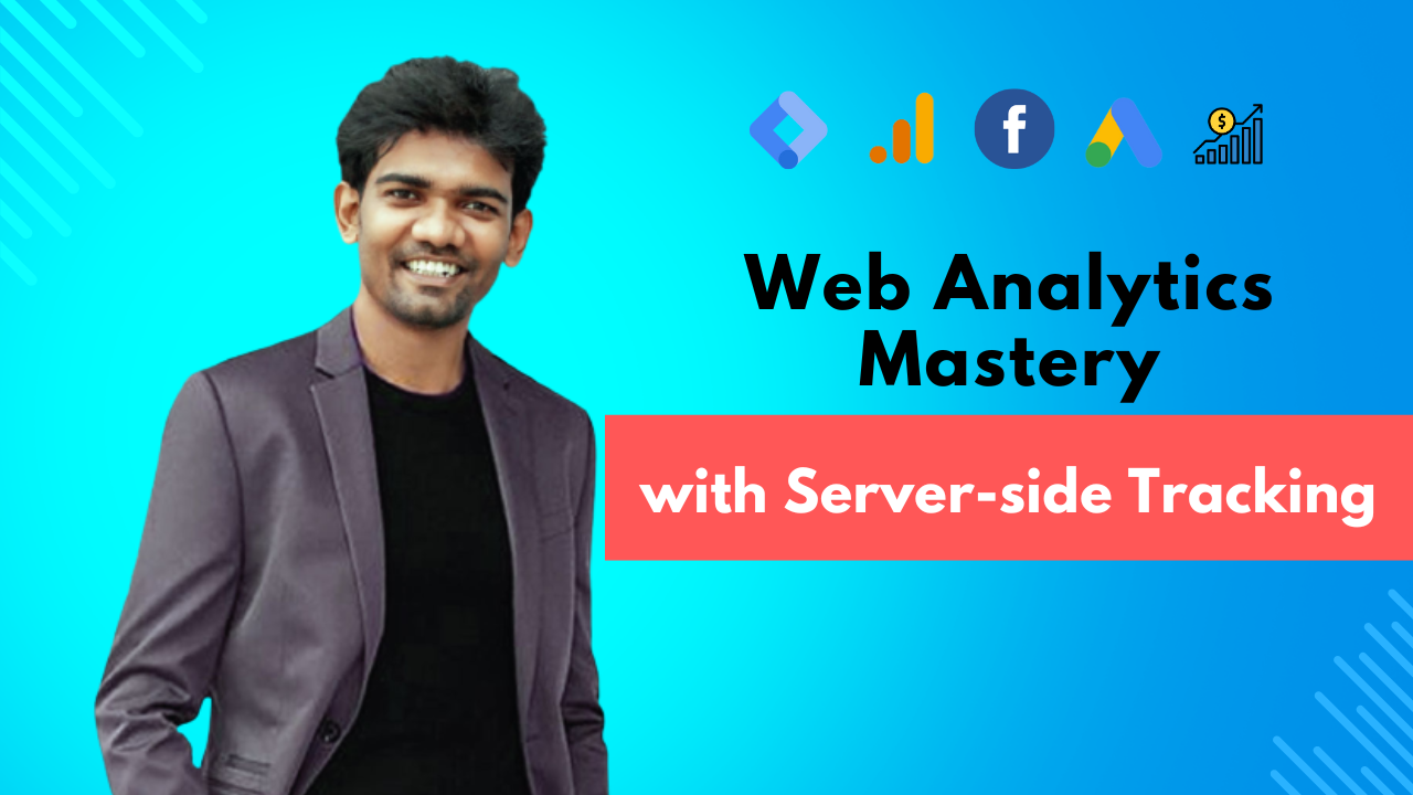 Web Analytics Mastery with Server-side Tracking